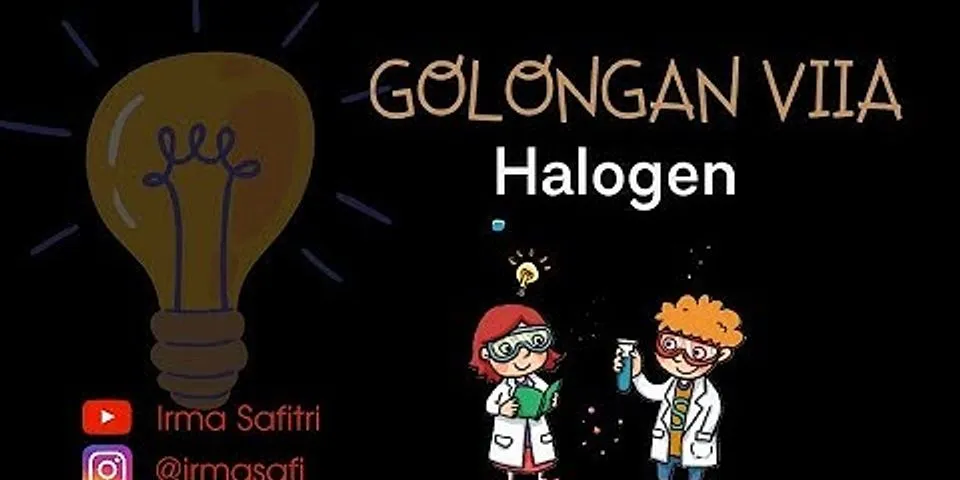 Kenapa unsur-unsur golongan vii disebut halogen