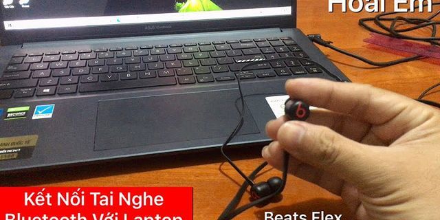 Kết nối tai nghe Beats với laptop