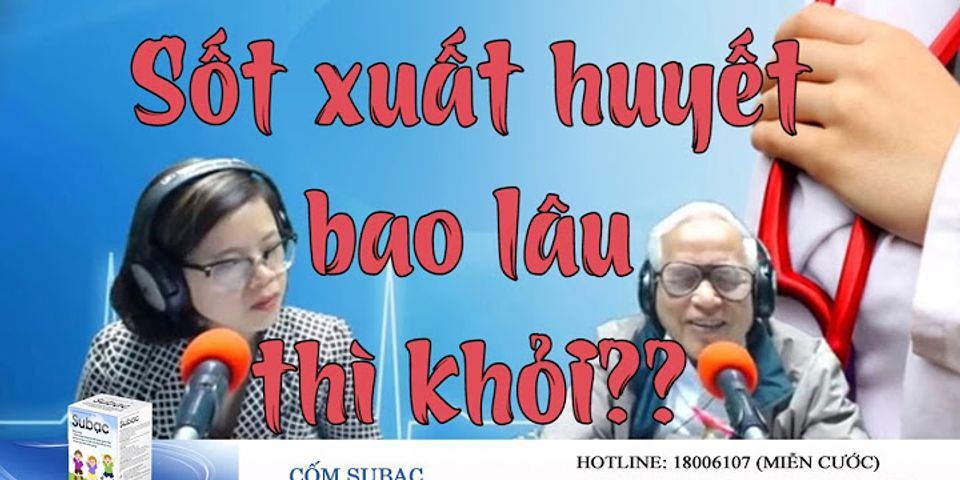 Khỏi sốt xuất huyết bao lâu thì được tắm