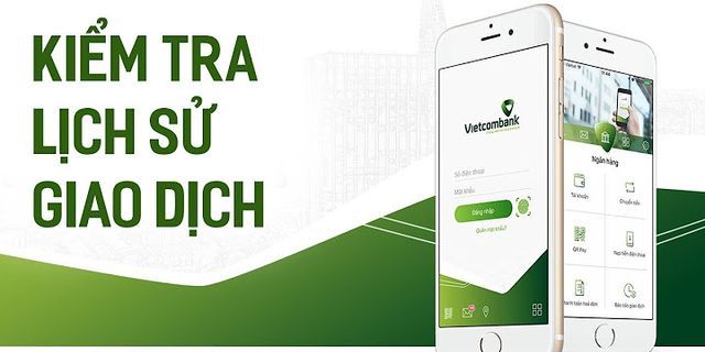 Kiểm tra giao dịch Vietcombank bằng tin nhắn