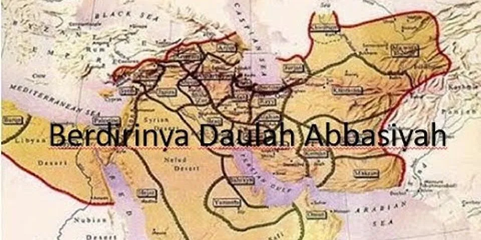 Kota apa yang menjadi pusat gerakan Daulah Abbasiyah?