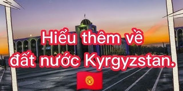 Kyrgyzstan ở đâu