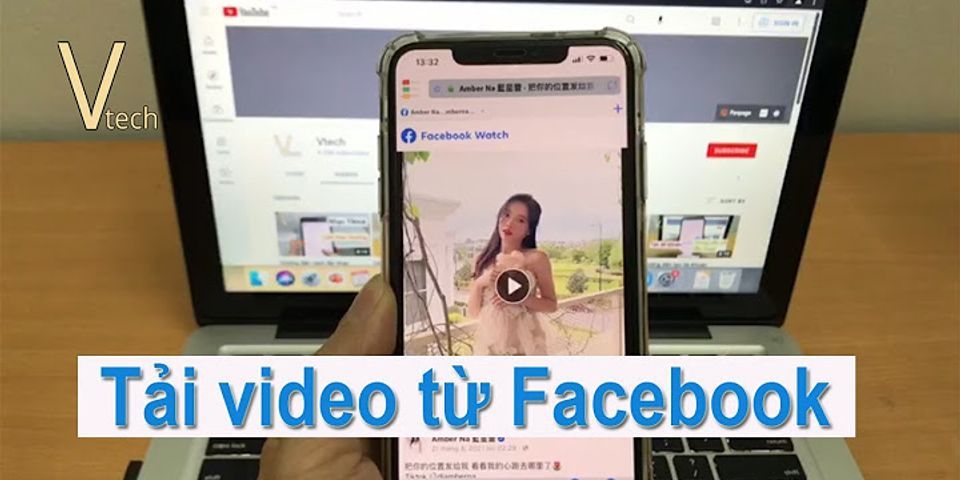 Làm sao để tải video từ facebook về điện thoại