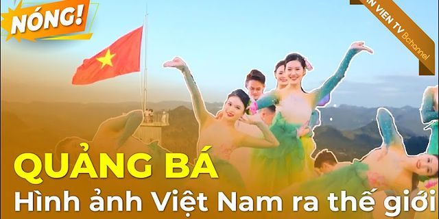 Làm thế nào để quảng bá du lịch Việt Nam