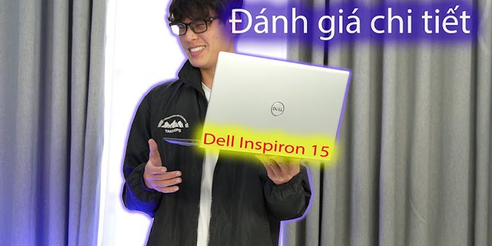 Laptop Dell mới nhất 2022 giá rẻ