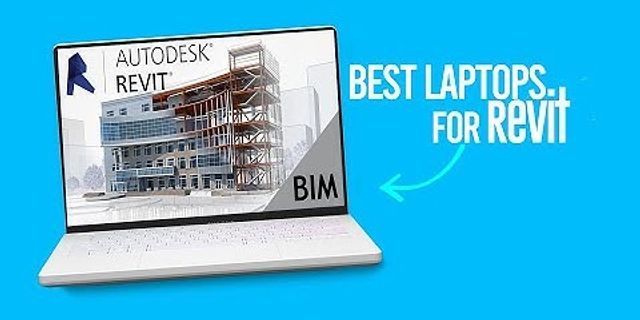 Laptop for Revit and AutoCAD