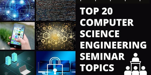 Latest technology in computer science for seminar topics 2022