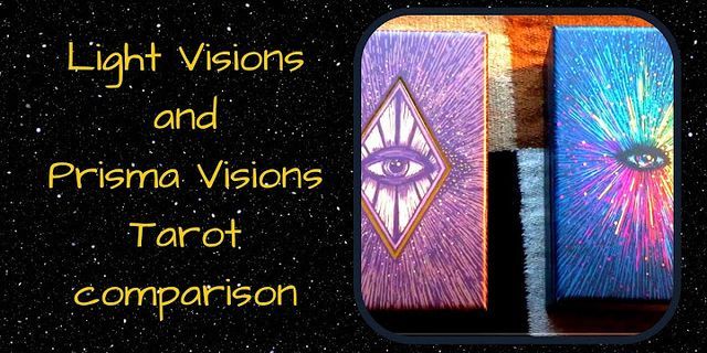 Light Visions Tarot -- Sách Hướng Dẫn