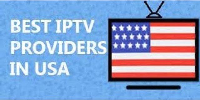 List kênh IPTV mới nhất 2022 VNPT