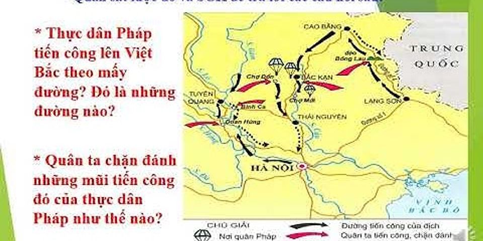 Lợi đánh nào dưới đây được quân dân Việt Nam sử dụng trong chiến dịch Việt Bắc thu - đông năm 1947