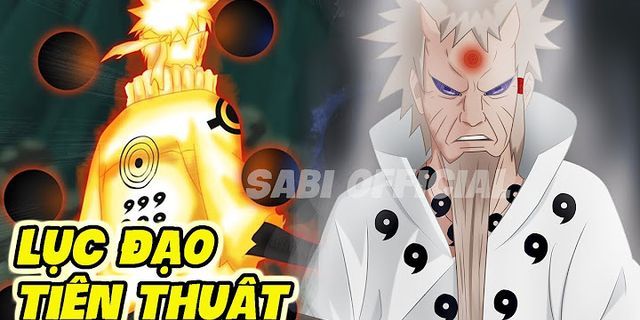 Lục Đạo trong Naruto là gì