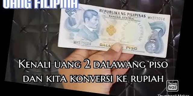 Mata uang dari negara filipina yang terdapat pada gambar tersebut adalah