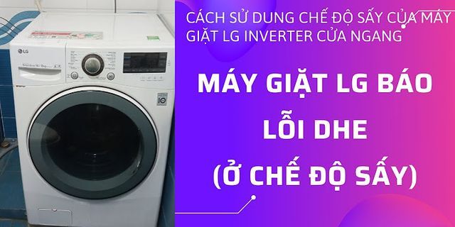 Máy giặt LG 9kg có chế độ sấy không