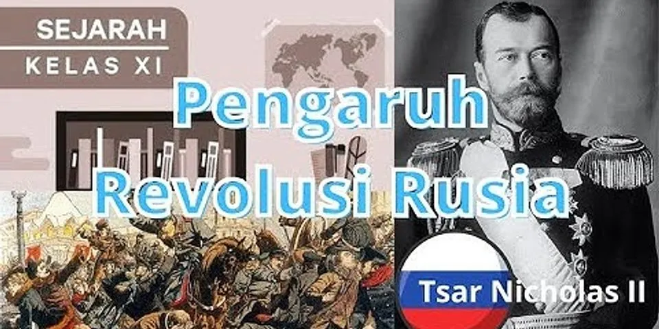 Meletusnya revolusi rusia disebabkan oleh beberapa faktor salah satunya