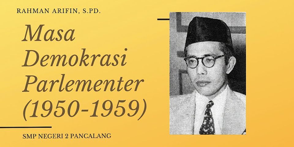 Mengapa bangsa Indonesia menggunakan sistem demokrasi liberal dengan UUDS 1950 pada Tahun 1950
