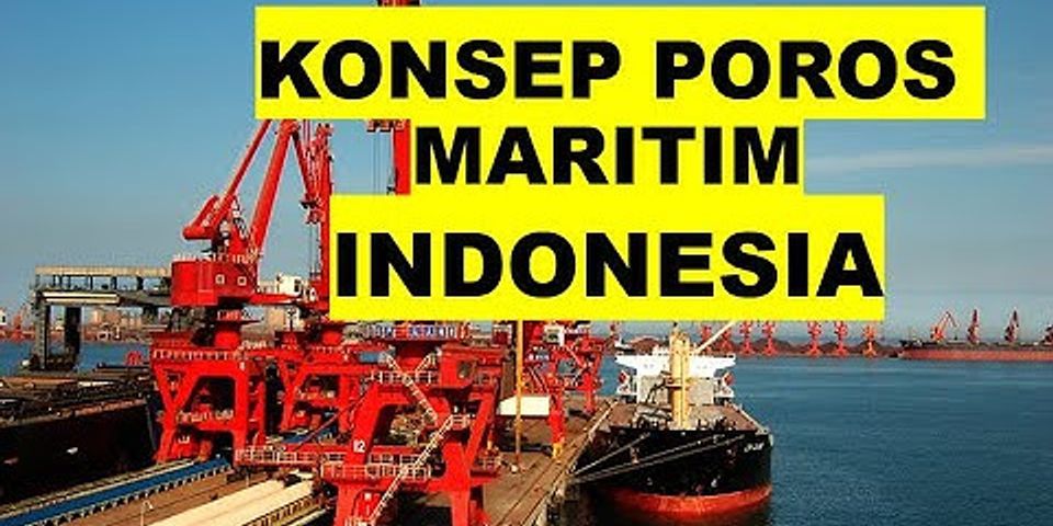 Mengapa indonesia disebut poros maritim