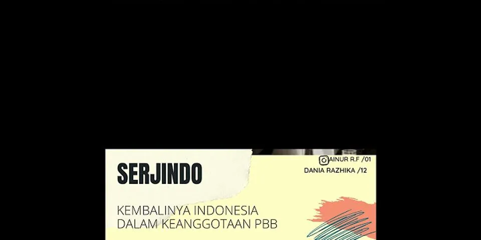 Mengapa Indonesia memutuskan kembali menjadi anggota PBB pada masa Orde Baru