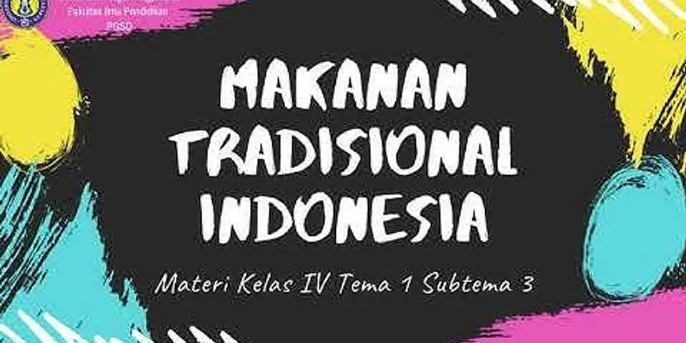 Mengapa kita harus bangga terhadap masakan tradisional di Indonesia