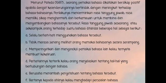 Mengapa kita harus bersikap positif terhadap bahasa indonesia dan apa konsekuensinya?