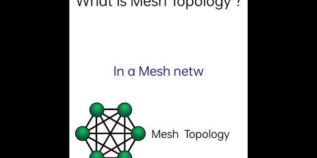 Mesh topology examples in real life