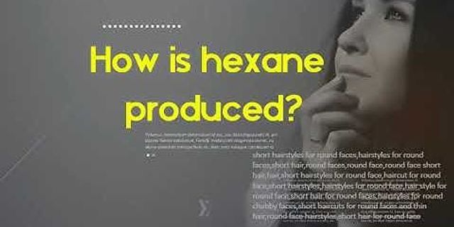 N hexane là gì