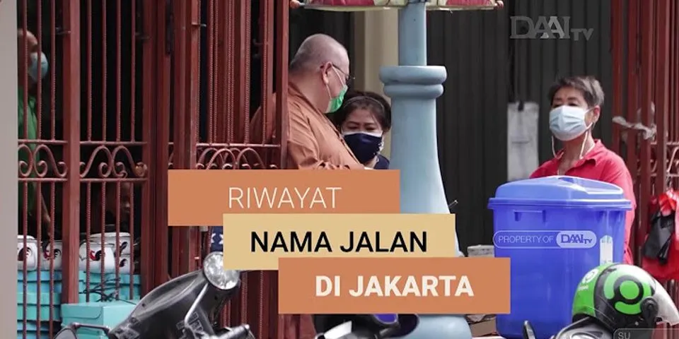 Nama jalan di Jakarta yang berasal dari nama etnis