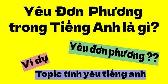 Nặng tình tiếng Anh là gì - nguoilontuoi.com