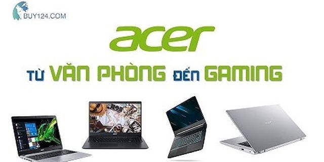 Những điều cần biết về laptop Acer