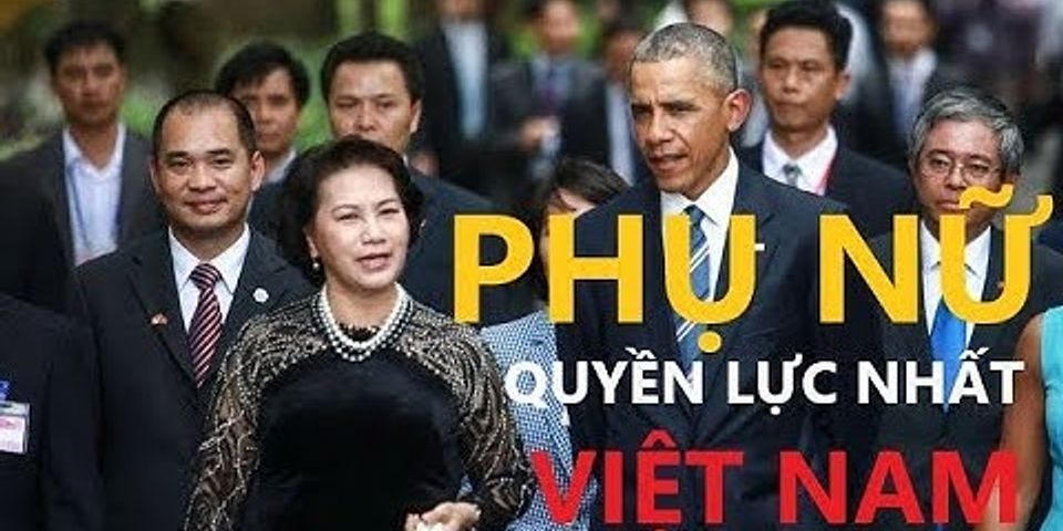 Những người phụ nữ tài giỏi nhất Việt Nam