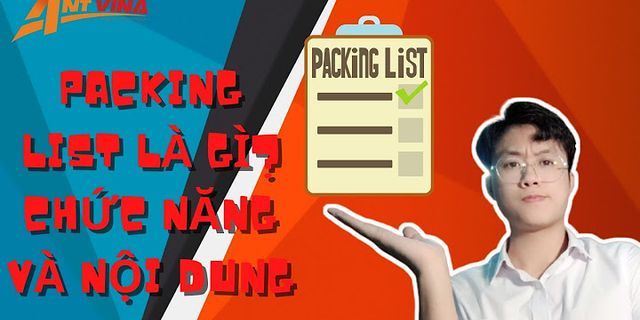Packing List gồm những gì