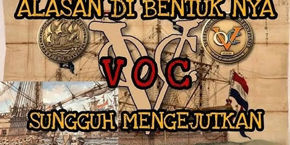 Pada masa pemerintahan belanda yang mendirikan voc di indonesia adalah