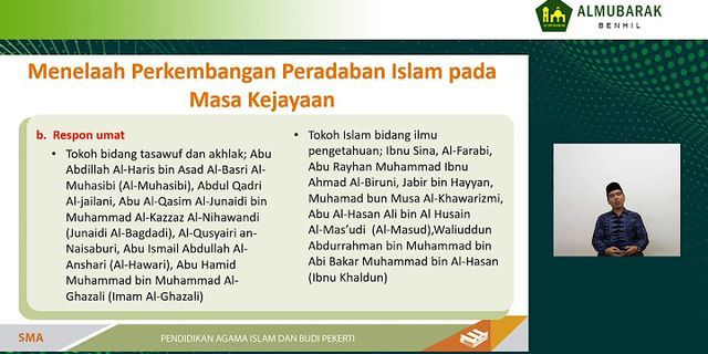 Pada sekitar tahun 650 1250 Masehi Islam mencapai puncak kejayaan jelaskan faktor-faktor apa saja yang melatarbelakangi Islam mencapai puncak kejayaan?