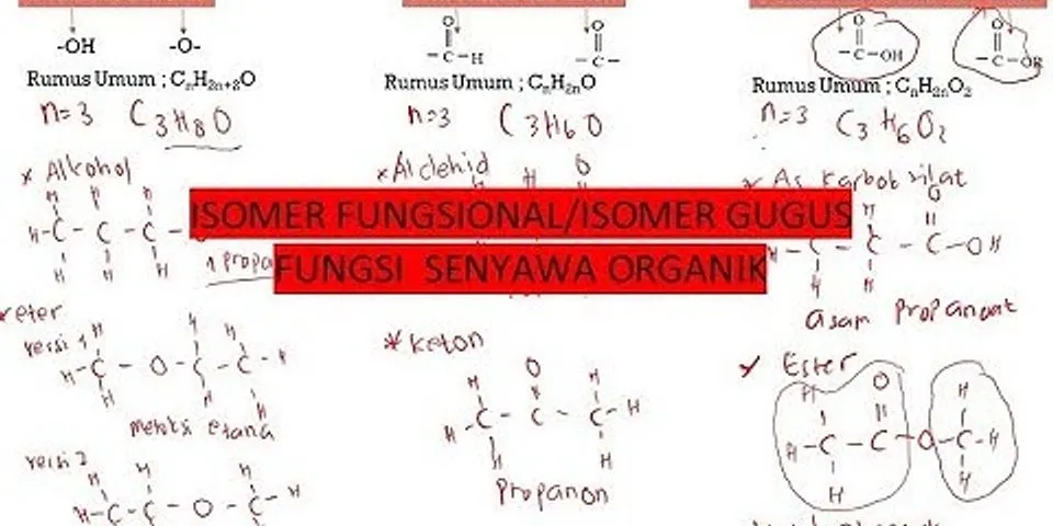 Pasangan senyawa organik di bawah ini yang memiliki isomer gugus fungsi adalah