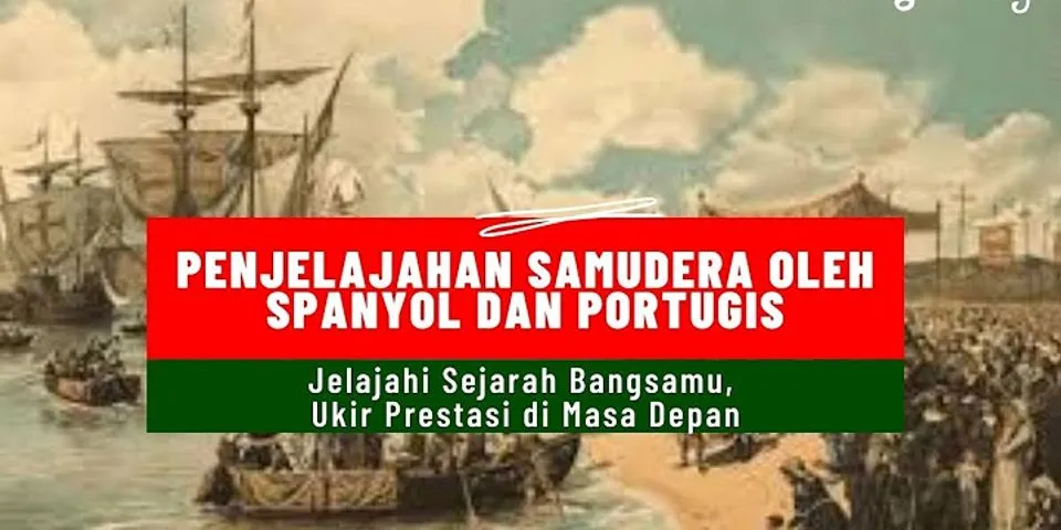 Pelaut dari Portugis yang pertama melakukan penjelajahan samudra