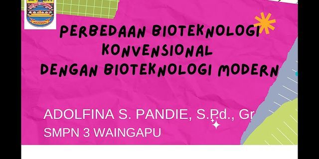 Perbedaan Bioteknologi Konvensional Dan Modern Dalam Bentuk Tabel