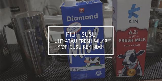perbedaan fresh milk dan full cream