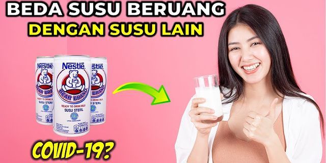 perbedaan susu bear brand dengan uht