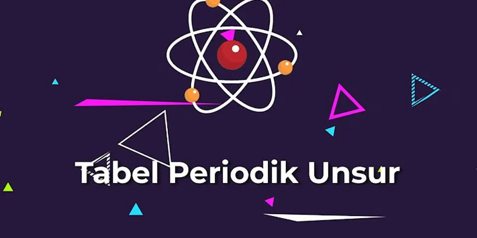 Perhatikan Tabel Periodik Berikut Tentukan