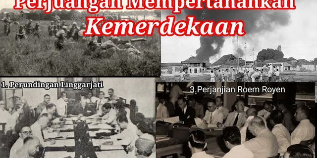 Peristiwa perjuangan yang terjadi di berbagai wilayah Indonesia dalam mempertahankan kemerdekaan