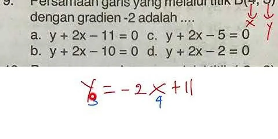 Persamaan garis yang melalui titik (13) dan 2 0 adalah