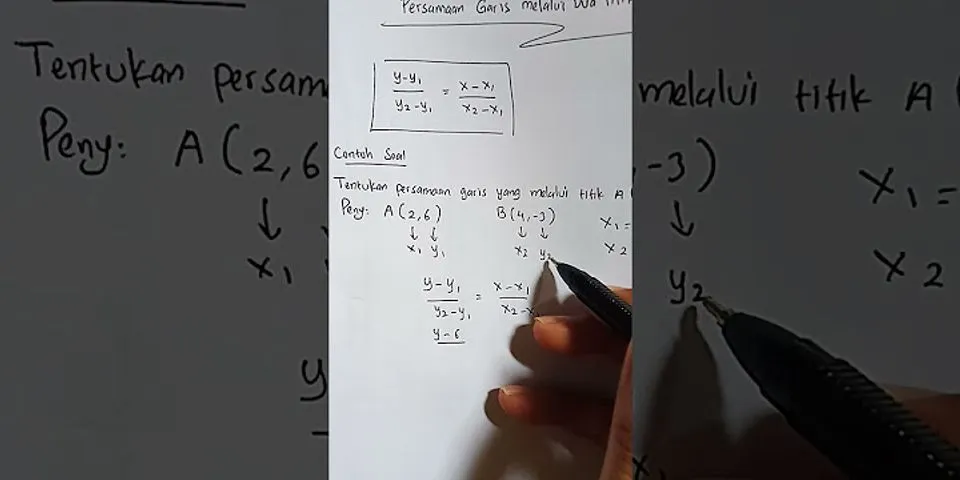 Persamaan garis yang melalui titik (2 dan 3 adalah)