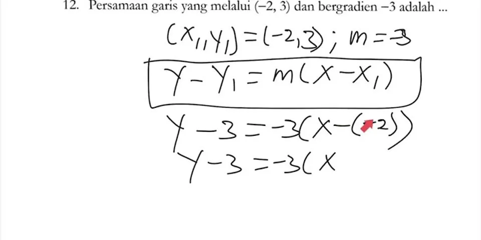 Persamaan garis yang melalui titik (2) dan bergradien 3 adalah