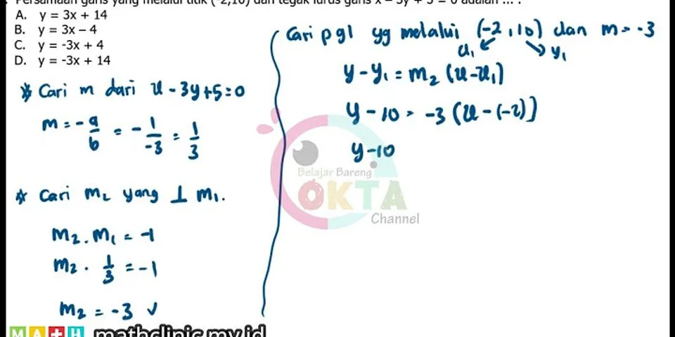 Persamaan garis yang melalui titik (6 5) dan tegak lurus