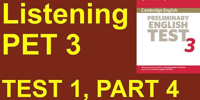 Pet 3 listening test 1 part 4