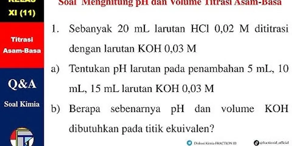 PH dari 100 mL larutan yang mengandung 0 02 mol HCl adalah
