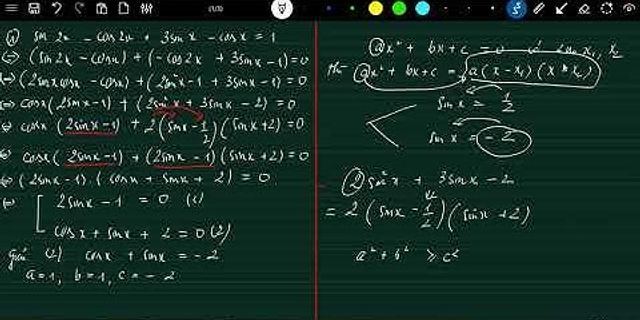 Phương trình 2 sin bình x + sin x - 3 = 0 có nghiệm là