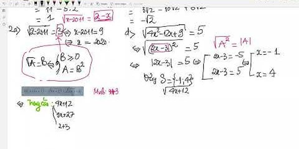 Phương trình căn 2 x 3=1 tương đương với phương trình nào dưới đây