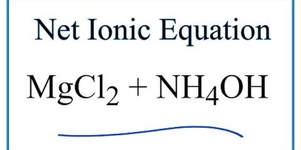 Phương trình ion rút gọn của NH4Cl Ba(OH)2
