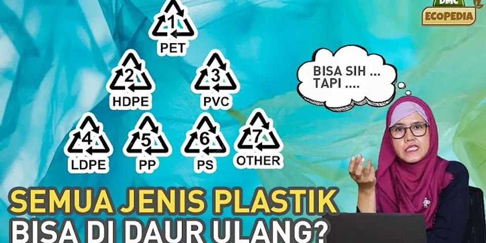 Plastik apa saja yang tidak bisa didaur ulang?