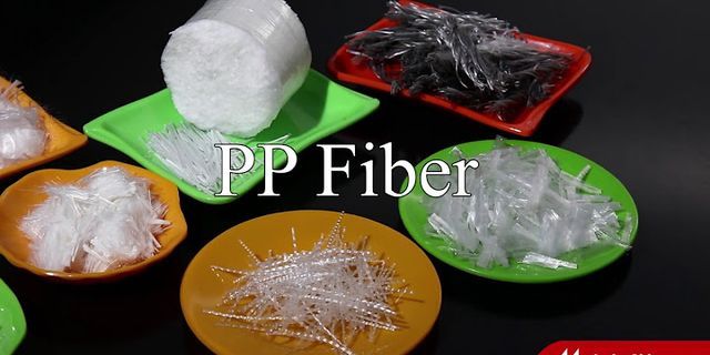 Polypropylene fiber là gì